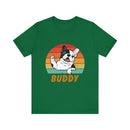 Buddy Unisex Jersey Short Sleeve Tee