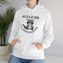 Hold On I'm Overstimulated Unisex Heavy Blend™ Hooded Sweatshirt