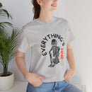 Everything's Fine Unisex Jersey Short Sleeve Tee