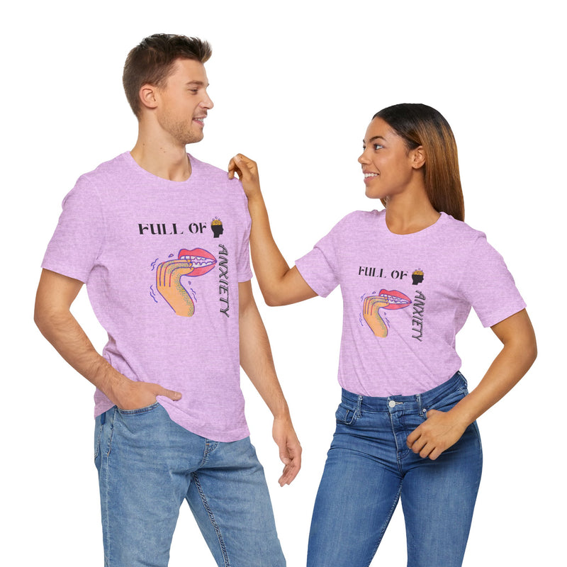 Full Of Anxiety Unisex Jersey Short Sleeve Tee