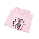 Everything's Fine Unisex Heavy Blend™ Hooded Sweatshirt