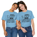 I'm Not Weird I'm Limited Edition Unisex Jersey Short Sleeve Tee