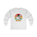 Buddy Unisex Ultra Cotton Long Sleeve Tee