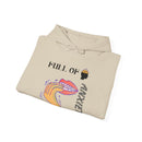 Full Of Anxiety Unisex Heavy Blend™ Hooded Sweatshirt