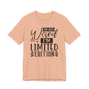 I'm Not Weird I'm Limited Edition Unisex Jersey Short Sleeve Tee