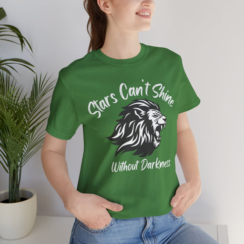 Stars Can't Shine Without Darkness Unisex Jersey Short Sleeve Tee
