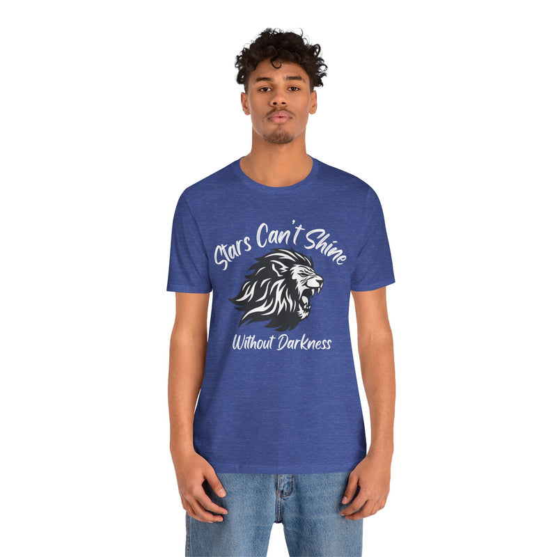 Stars Can't Shine Without Darkness Unisex Jersey Short Sleeve Tee