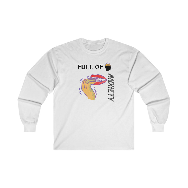Full Of Anxiety Unisex Ultra Cotton Long Sleeve Tee