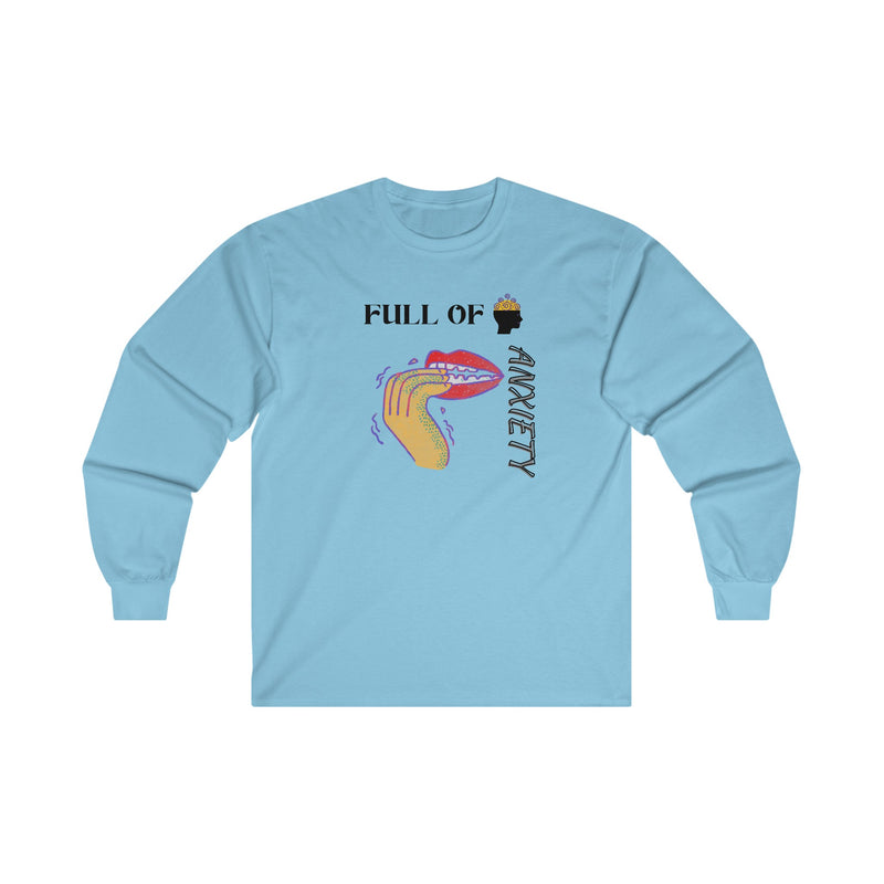 Full Of Anxiety Unisex Ultra Cotton Long Sleeve Tee