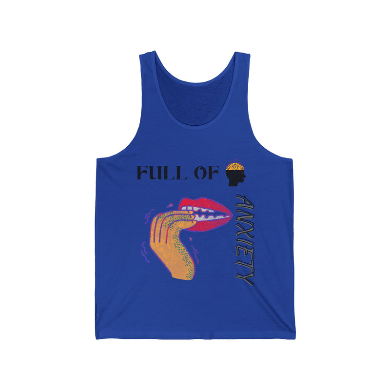 Full Of Anxiety Unisex Jersey Tank