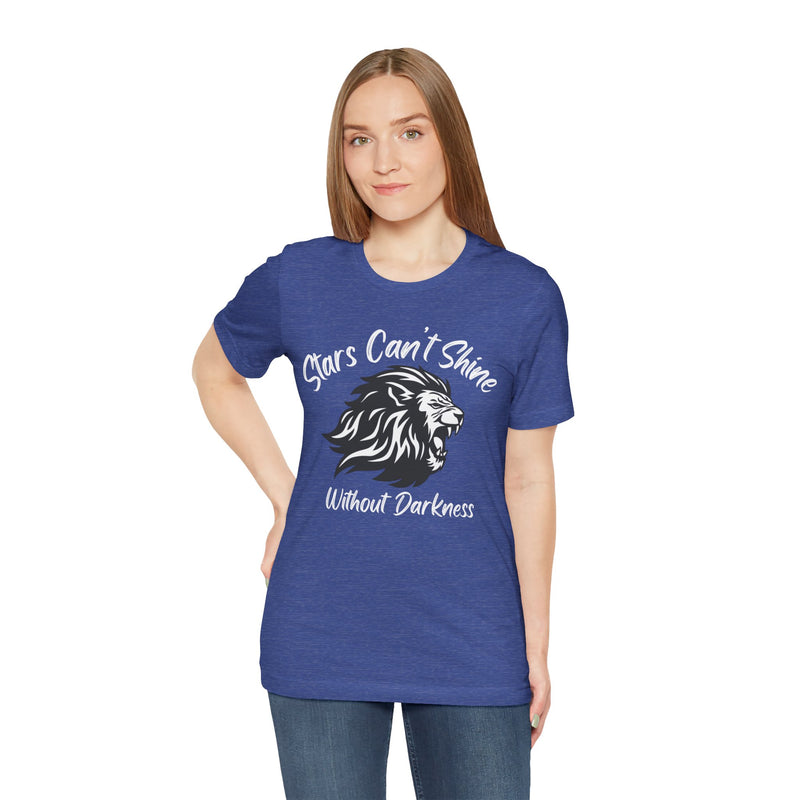 Stars Can't Shine Without Darkness Unisex Jersey Short Sleeve Tee
