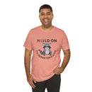 Hold on I'm Overstimulated Unisex Jersey Short Sleeve Tee