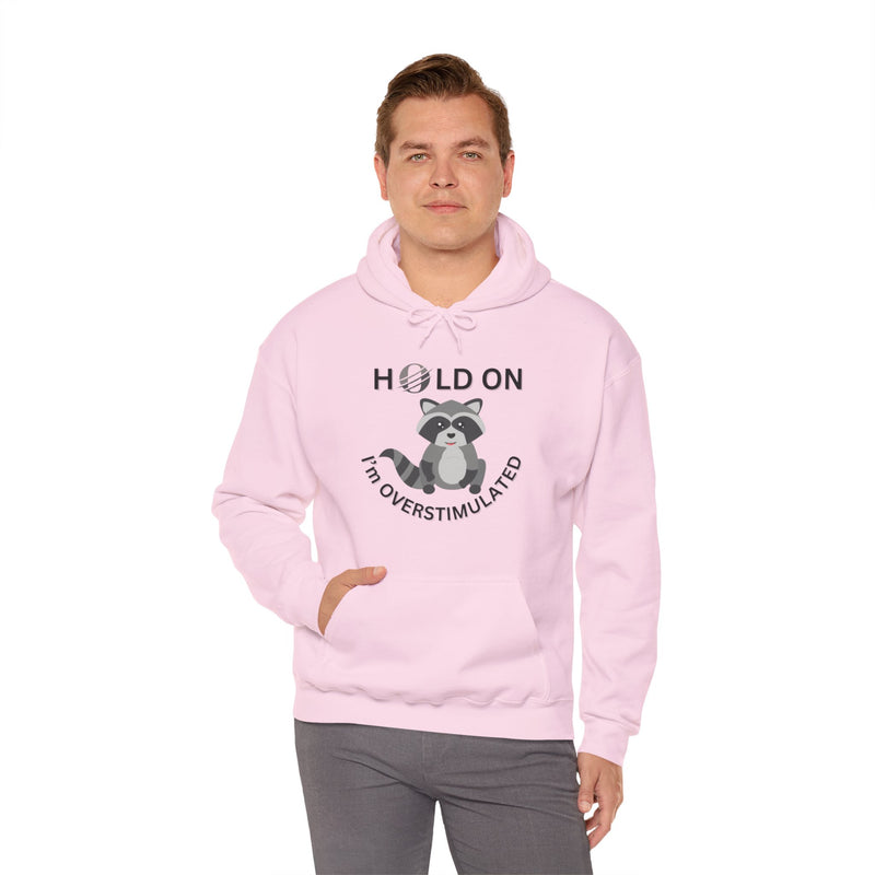 Hold On I'm Overstimulated Unisex Heavy Blend™ Hooded Sweatshirt