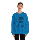 I'm Not Weird I'm Limited Edition Unisex Heavy Blend™ Crewneck Sweatshirt