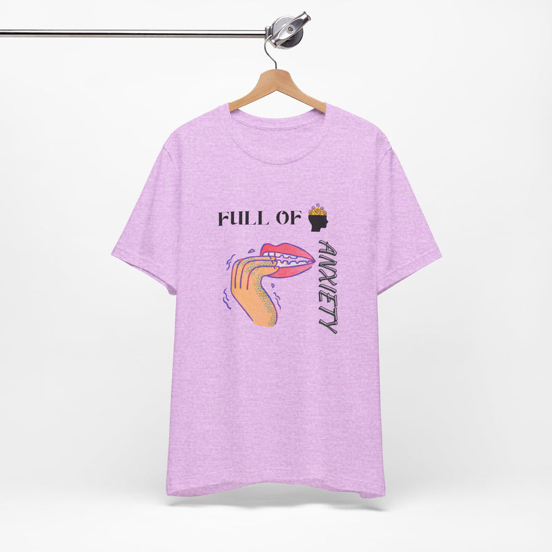 Full Of Anxiety Unisex Jersey Short Sleeve Tee