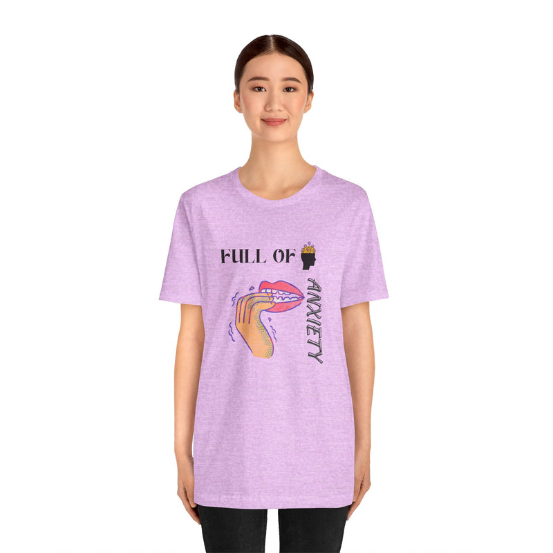 Full Of Anxiety Unisex Jersey Short Sleeve Tee
