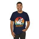 Buddy Unisex Jersey Short Sleeve Tee
