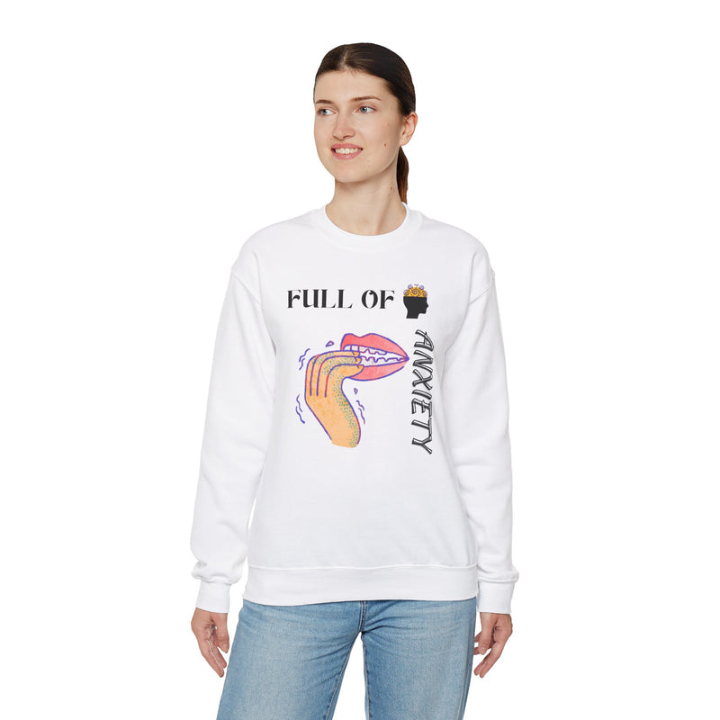 Full Of Anxiety Unisex Heavy Blend™ Crewneck Sweatshirt