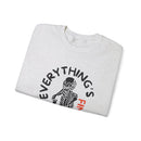 Everything's Fine Unisex Heavy Blend™ Crewneck Sweatshirt